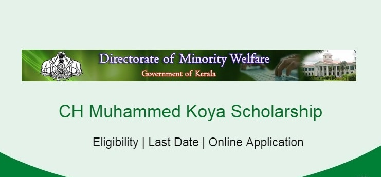 CH Muhammed Koya Scholarship 2023: Apply Online & Last Date