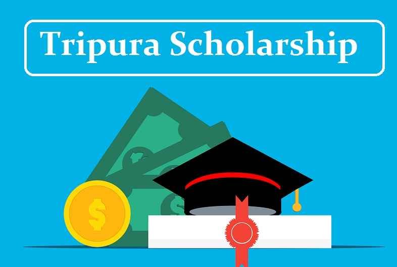|List| Tripura Scholarship 2023: Apply Online Form, Eligibility & Last Date