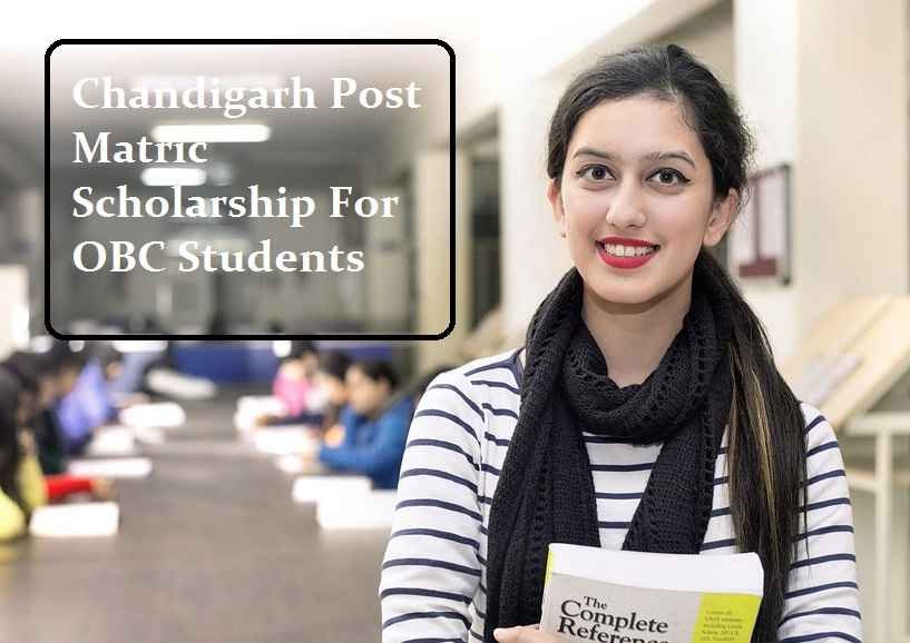 Chandigarh Post Matric Scholarship Scheme For OBC Students 2023