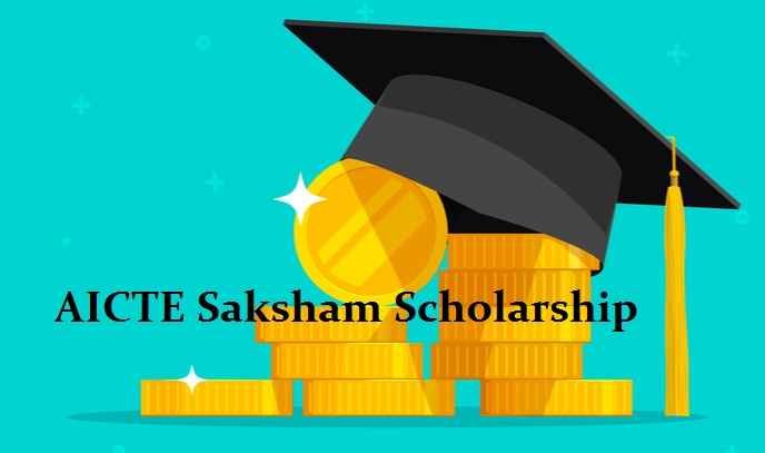 AICTE Saksham Scholarship 2023: Apply Online Registration & Eligibility