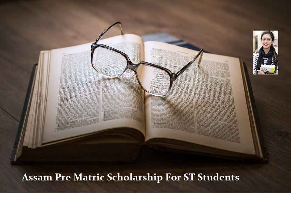 Assam Pre Matric Scholarship For ST Students 2023: Apply & All Details