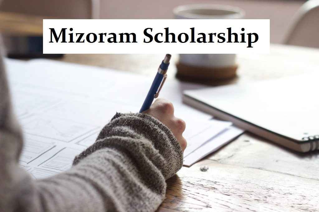 |List| Mizoram Scholarship 2023: Apply Online Form, Eligibility & Last Date