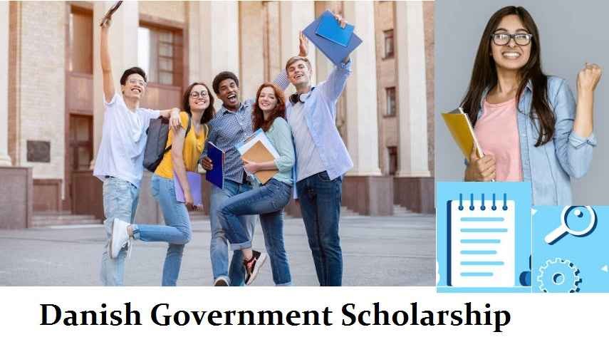 Danish Government Scholarship 2023: Apply Online, Eligibility & All Details