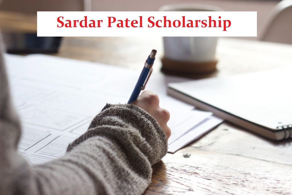 Sardar Patel Scholarship 2023: Apply Online, Eligibility & All Details