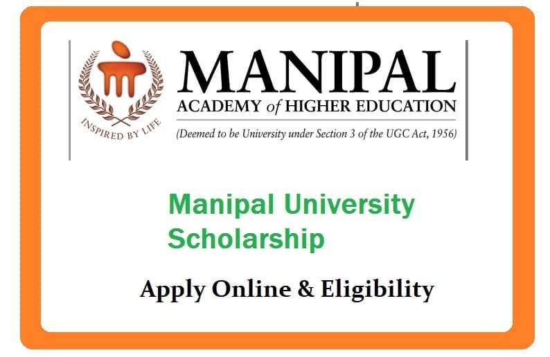 Manipal University Scholarship: Apply Online & Eligibility
