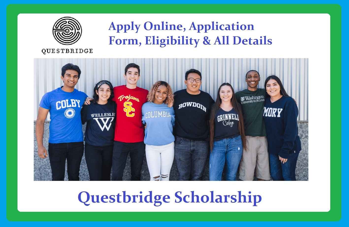 Questbridge Scholarship 2024 Application, Eligibility & All Details