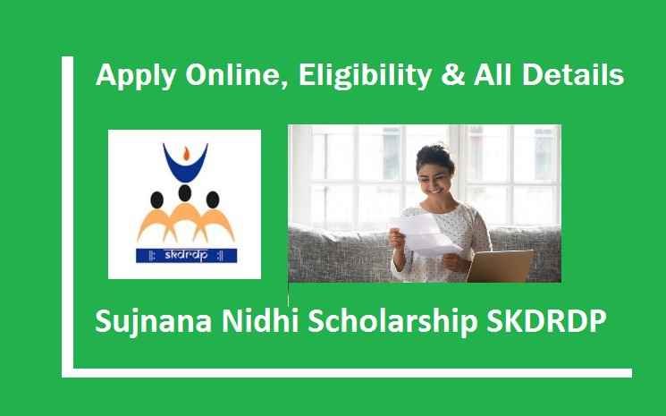 Sujnana Nidhi Scholarship SKDRDP: Application Form