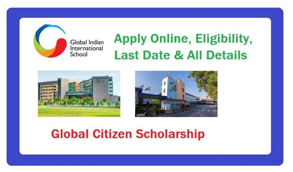 Global Citizen Scholarship 2024 Online Registration & Eligibility