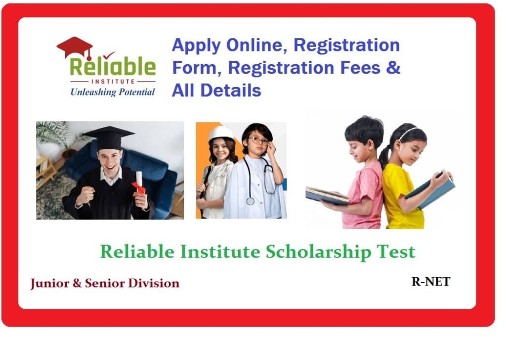 |R-NET| Reliable Institute Scholarship Test: Apply Online