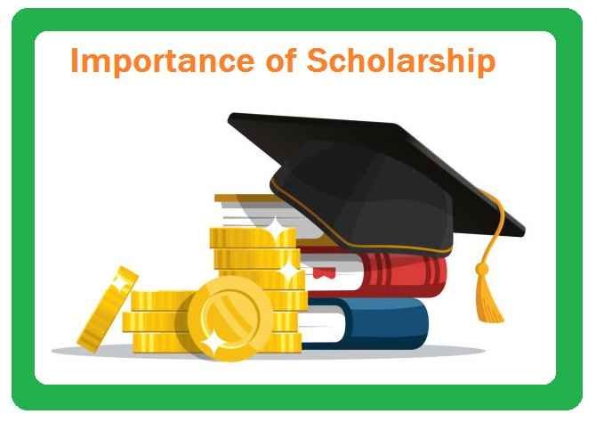 Importance Of Scholarship: Benefits, Features & All Details