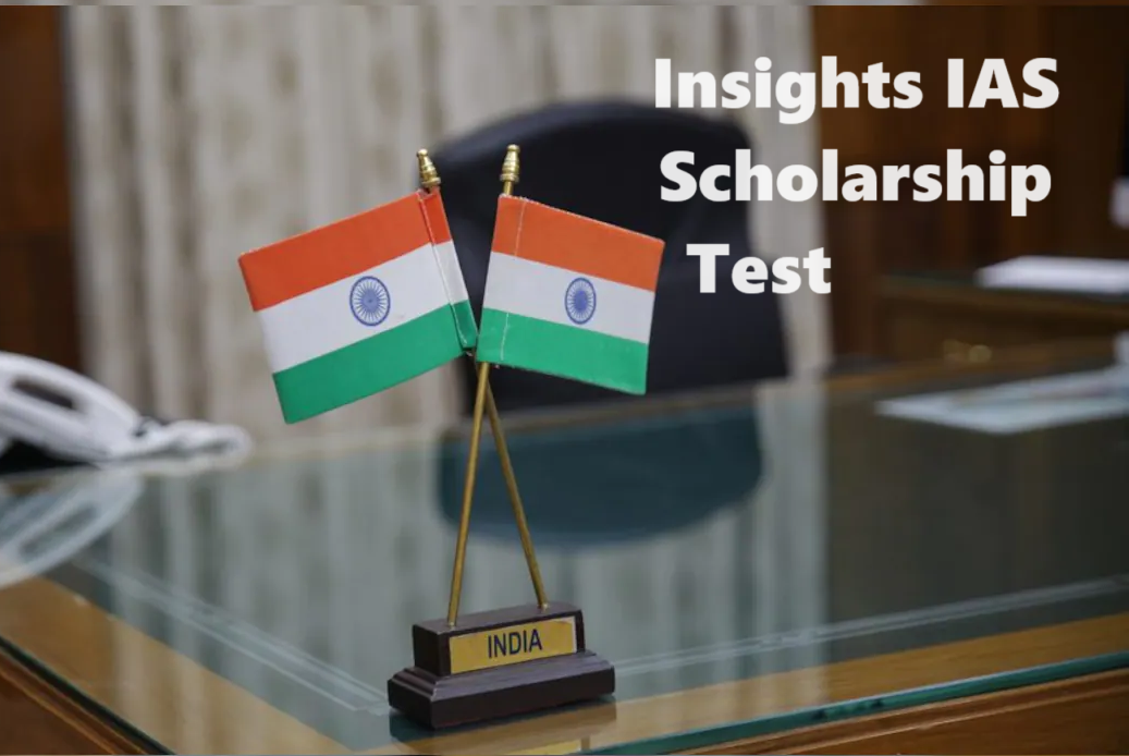 Insights IAS Scholarship Test 2024 Apply Online & Syllabus